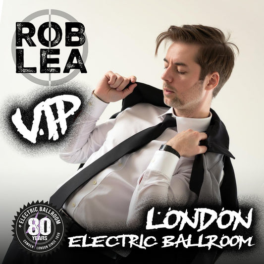 Rob Lea - Live at Electric Ballroom - Early Bird VIP + General Admission