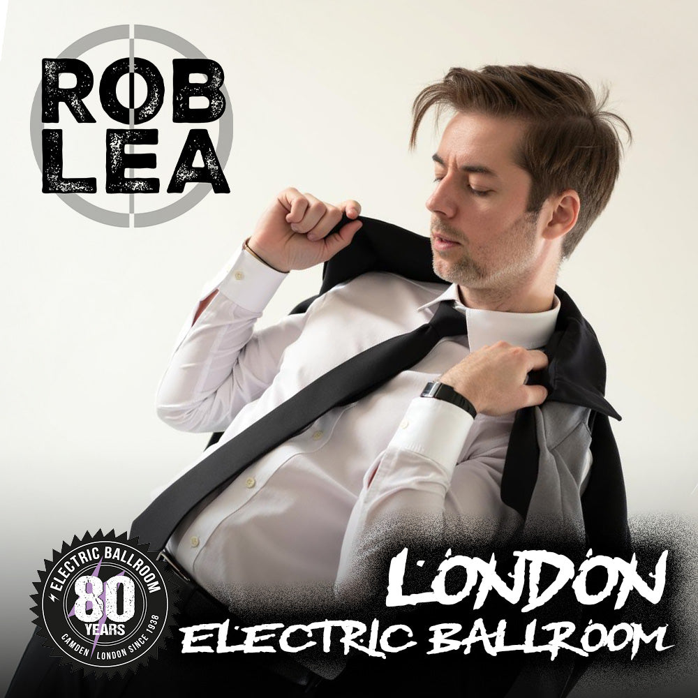 Rob Lea - Live at the Electric Ballroom - 2nd Release General Admission
