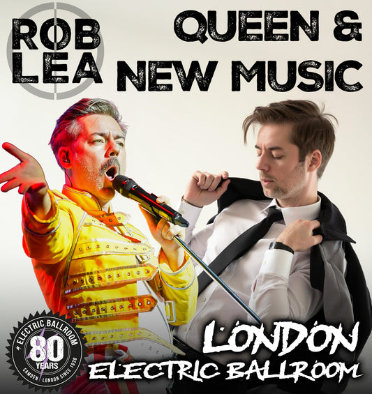 Rob Lea - Live at the Electric Ballroom - BUY 1 GET 1 FREE - 2nd Release General Admission
